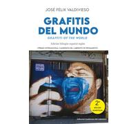 Grafitis del mundo. Graffiti of the World
