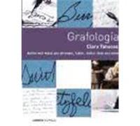 GRAFOLOGÍA . Conócete a ti mismo y a los demás a través de la escritura.