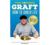 Graft - Tom Skinner - HarperCollins Publishers - Livre en Anglais - Paperback Tom SkinnerTom Skinner (Auteur)