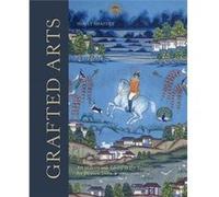 Grafted Arts by Holly Shaffer Holly Shaffer (Auteur)