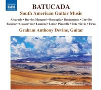 Graham Anthony Devine Batucada: South American Guitar Music (CD) Album