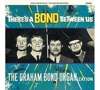 GRAHAM BOND ORG. - THERE'S A BOND BETWEEN VINYL LP NEUF