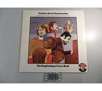 Graham Bond Organisation - The Beginning of Jazz-Rock [Vinyl, LP, CR 3013].
