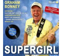GRAHAM BONNEY - SUPERGIRL: DIE GRÖßTEN HITS VON GRAHAM BONNEY CD NEUF