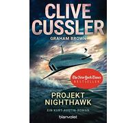 Graham Brown Mich Projekt Nighthawk: Ein Kurt-Austin-Roman (Die Kurt-Au (Poche)