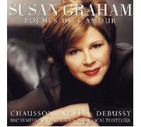 GRAHAM/CHAUSSON/DEBUSSY/BBCSO - POEMES D'AMOUR CD KLASSIK CHOR NEUF RAVEL