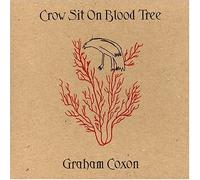 Coxon, Graham - Crow Sit on Blood Tree