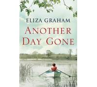 Graham, E: Another Day Gone