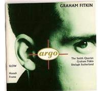 Graham Fitkin Huoah Frame Slow (Argo)