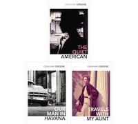 Graham Greene: Espionage & Adventure Collection - Travels with My Aunt, Our Man in Havana, & The Quiet American - Exploring Politics, Humour, and the Human Condition (3-Book Set)