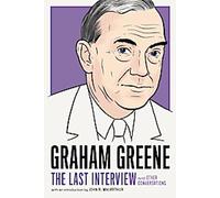 Graham Greene : La dernière interview