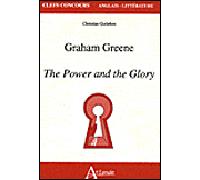 Graham Greene the power and the glory - Christian Gutleben - Atlande Eds - broché - Scolaire / Universitaire