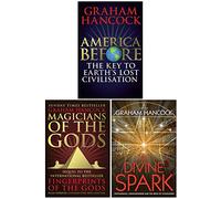 Graham Hancock Collection Coffret de 3 livres (L'Amérique d'avant, Magiciens des dieux, L'étincelle divine)