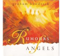Graham Kendrick - Rumours of Angels [Import]