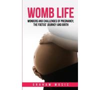 Graham Music Womb Life (Poche)