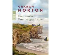 Graham Norton Silke Jellinghaus Eine irische Familiengeschichte (Poche)
