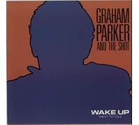 GRAHAM PARKER & SHOT - wake up (next to you) / short 12