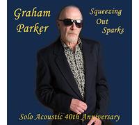 Graham Parker - Squeezing Out Sparks Solo Acoustic 40th Anniversary