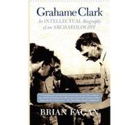 Grahame Clark by Brian Fagan Brian M. Fagan (Auteur)