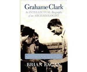 Grahame Clark by Brian Fagan Brian M. Fagan (Auteur)