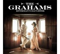 The Grahams - Riverman's Daughter