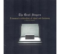 Grail Singers - Women's Celebration of Chant & Harmony