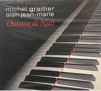Graillier, Marie - Oiseaux De Nuit :Michel Graillier & Jean-marie -CD