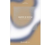 Grain & Noise - Artists In Synthetic Biology Labs