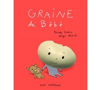 Graine de bébé – Album – Dès 3 ans – Nathan