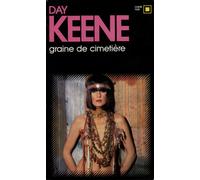 Graine de cimetière - Day Keene - Gallimard - broché - Livre