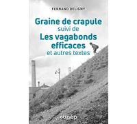 Graine de crapule - suivi de Les vagabonds efficaces