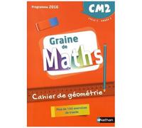 Graine de Maths – Cahier de géométrie CM2 – Nathan