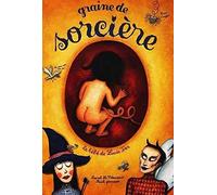 Graine de sorcière : Le Bébé de Lucie Fer