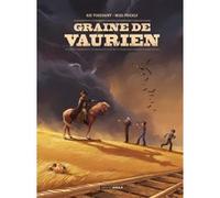 Graine de Vaurien - histoire complète Kid Toussaint (Auteur), Miss Prickly (Dessinateur)