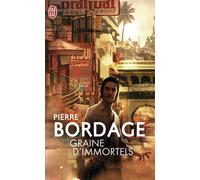Graine d'immortels - Pierre Bordage - J'ai Lu - Poche - Roman