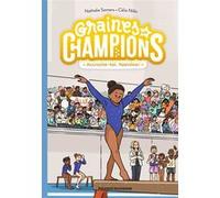 Graines de champions, Tome 01: Accroche-toi, Yasmina !