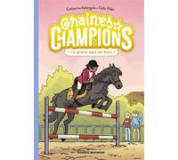 Graines de champions, Tome 04 Le grand saut de Sara - Catherine Kalengula - Bayard Jeunesse - broché - Roman cadet