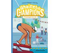 Graines de champions, Tome 05 Le plongeon de Léo - Catherine Kalengula - Bayard Jeunesse - broché - Roman cadet