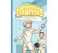 Graines de champions, Tome 06 La riposte d'Emma - Catherine Kalengula - Bayard Jeunesse - broché - Roman junior