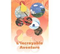Graines de parole(s) - L'incroyable aventure - Conte - Collectif - Decanord - broché - Contes / Légendes