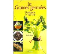 Graines germées - Saveurs et vertus