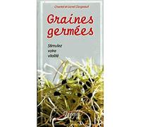 Graines Germées - Stimulez Votre Vitalité