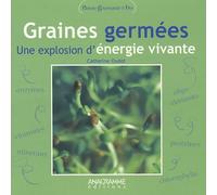 Graines Germées, une explosion d'énergie vivante
