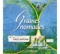 Graines nomades - Cyrille Chatelain - Equinoxe - broché - Essai