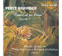 Grainger - Complete Piano Music Vol 5