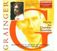 Grainger, P. – Grainger Edition, Vol. 13 : Œuvres pour musique de chambre – NAXOS