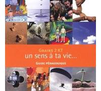 Grains 2 KT : Un sens à ta vie (CD-ROM catéchète) - nouvelle édition 2011 Claude Demissy (Auteur)