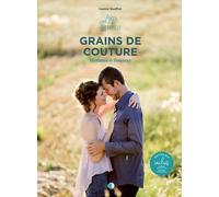 Grains de couture - Hommes & Femmes - Ivanne Soufflet - Creapassions - broché - Guide
