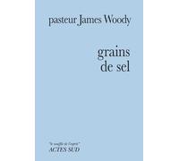 James Woody – Grains de sel – Essai – Broché