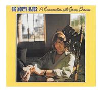 Gram Parsons - Big Mouth Blues: A Conversation With Gram Parsons [Cd]